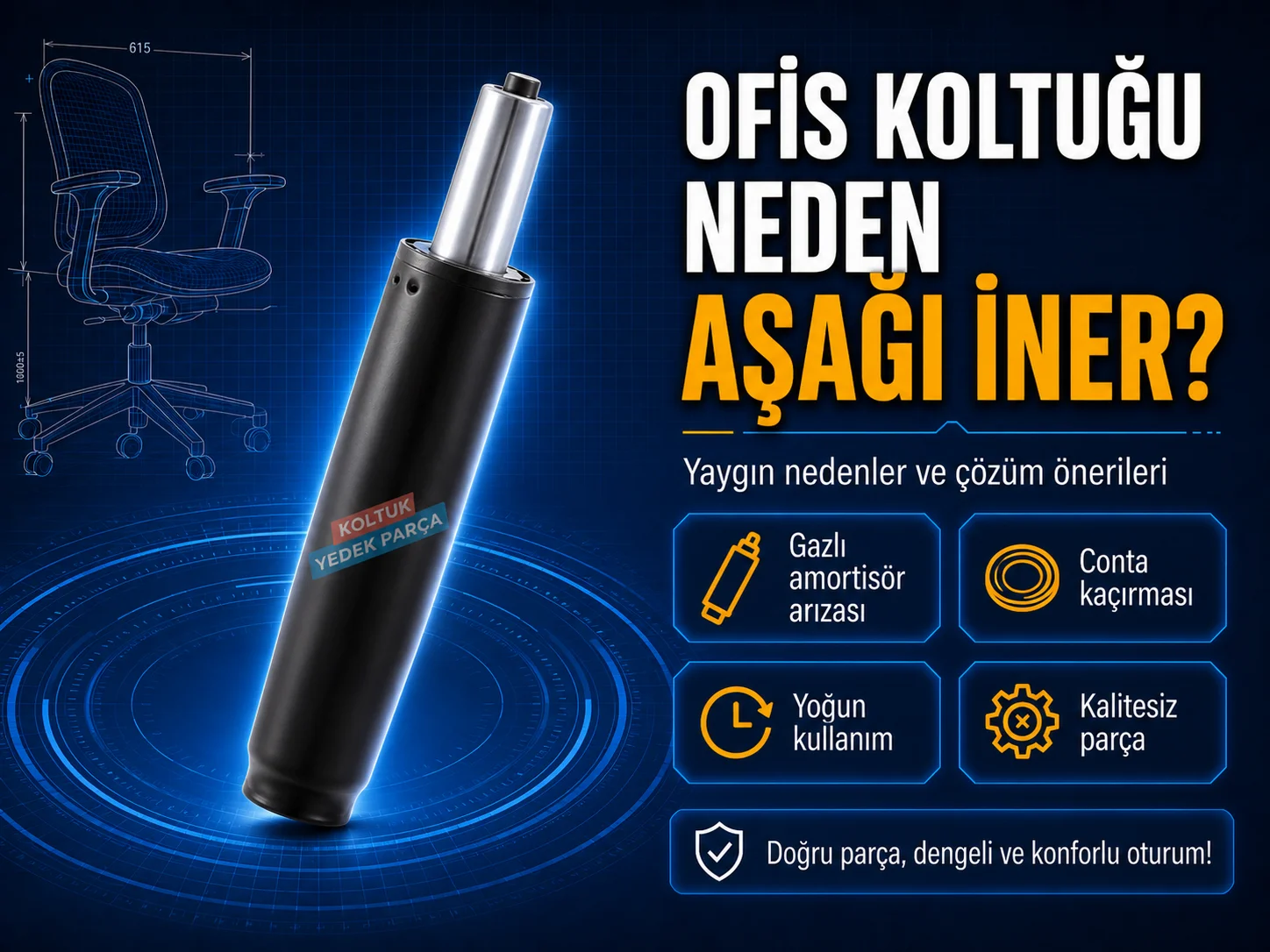 ofis koltuğu neden aşağı iner