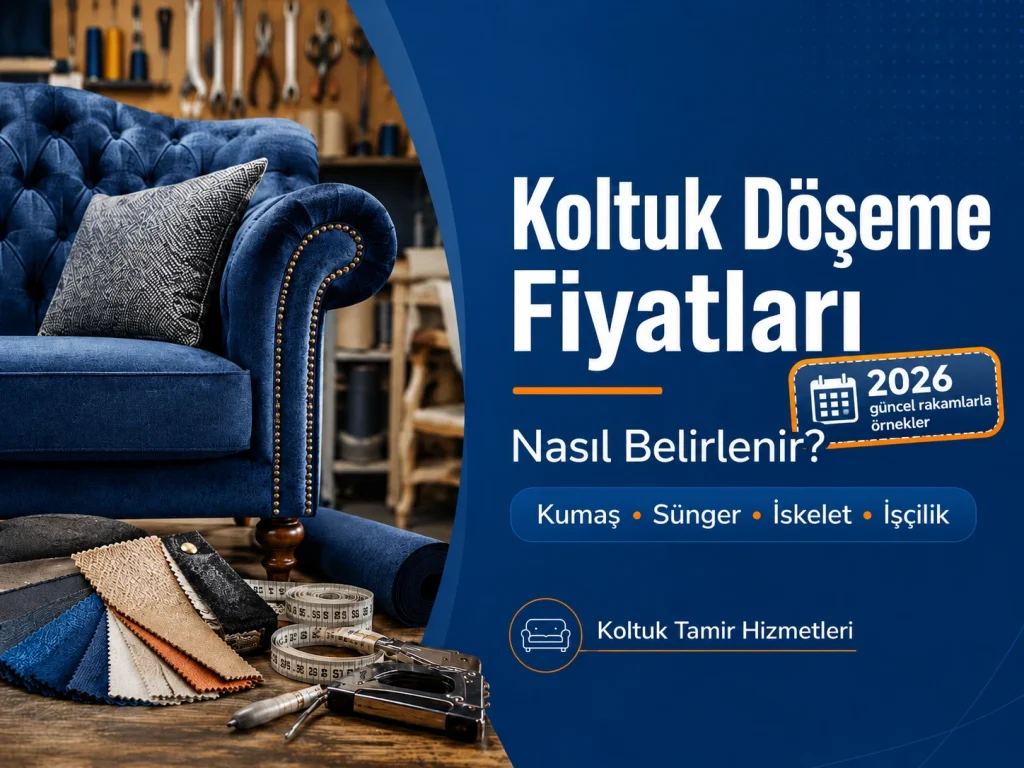 koltuk döşeme fiyatları 2026